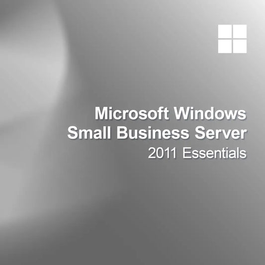 Microsoft Windows Small Business Server 2011 Essentiels